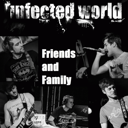 Infected World : Friends and Family
